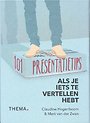 101 Presentatietips 101 Presentatietips