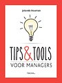 Tips & Tools voor managers Tips & Tools voor managers