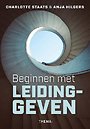 Beginnen met leidinggeven Beginnen met leidinggeven