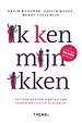 Ik (k)en mijn ikken Ik (k)en mijn ikken