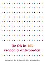 De OR in 153 vragen en antwoorden De OR in 153 vragen en antwoorden