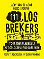 111 Losbrekers voor meer plezier bij het oplossen van problemen 111 Losbrekers voor meer plezier bij het oplossen van problemen