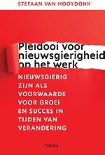 Pleidooi voor nieuwsgierigheid op het werk