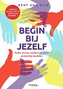 Begin bij jezelf Begin bij jezelf