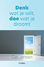 Denk wat je wilt, doe wat je droomt Denk wat je wilt, doe wat je droomt