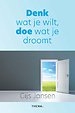 Denk wat je wilt, doe wat je droomt Denk wat je wilt, doe wat je droomt