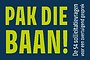 Pak die baan! Pak die baan!