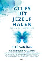 Alles uit jezelf halen