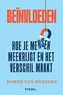 Beïnvloeden - Hoe je mensen meekrijgt en het verschil maakt Beïnvloeden - Hoe je mensen meekrijgt en het verschil maakt
