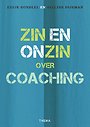 Zin en onzin over coaching Zin en onzin over coaching