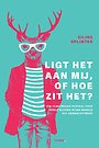 Ligt het aan mij, of hoe zit het?