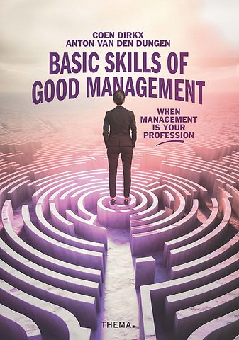 Basic skills of good management