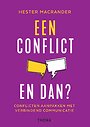 Een conflict. En dan?