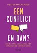 Een conflict. En dan?
