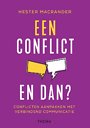 Een conflict. En dan?