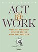 ACT @ work