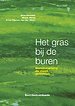 Het gras bij de buren Het gras bij de buren