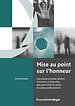 Mise au point sur l'honneur Mise au point sur l'honneur