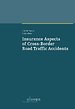 Insurance Aspects of Cross-Border Road Traffic Accidents