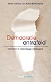Democratie ontrafeld Democratie ontrafeld