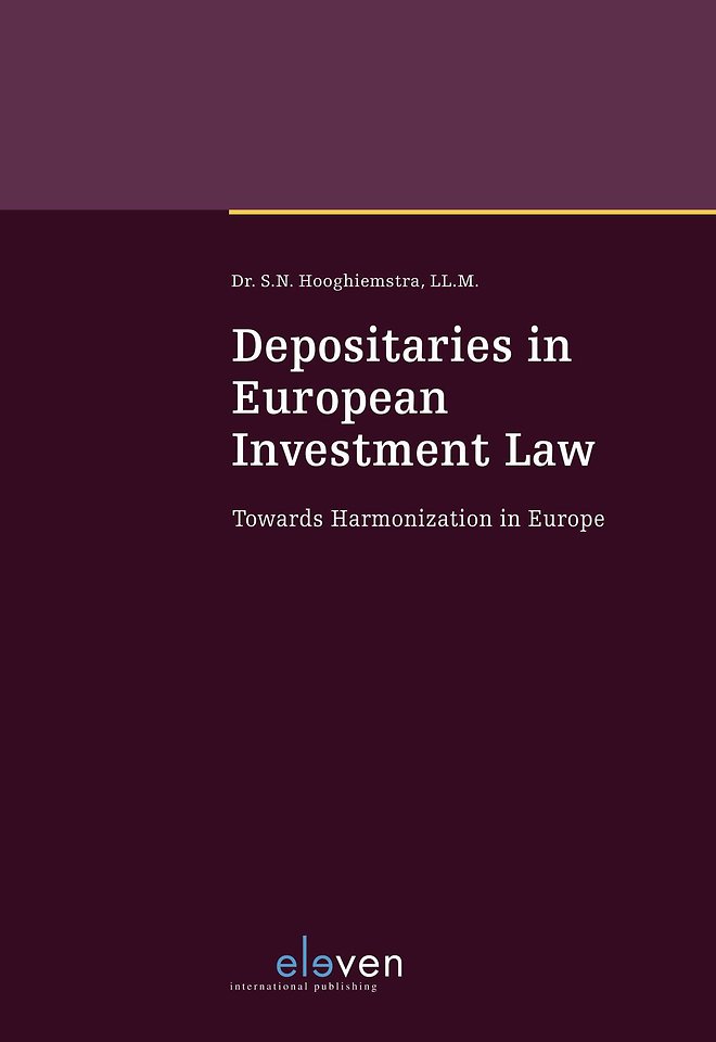 Depositaries in European Investment Law Depositaries in European Investment Law