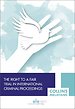 The Right to a Fair Trial in International Criminal Proceedings The Right to a Fair Trial in International Criminal Proceedings