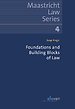 Foundations and Building Blocks of Law Foundations and Building Blocks of Law