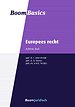 Boom Basics Europees recht Boom Basics Europees recht