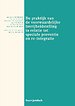 De praktijk van de voorwaardelijke invrijheidstelling in relatie tot speciale preventie en re-integratie De praktijk van de voorwaardelijke invrijheidstelling in relatie tot speciale preventie en re-integratie