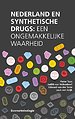 Nederland en synthetische drugs Nederland en synthetische drugs