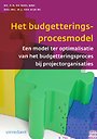 Het budgetteringsprocesmodel Het budgetteringsprocesmodel