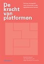De kracht van platformen De kracht van platformen