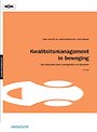 Kwaliteitsmanagement in beweging Kwaliteitsmanagement in beweging