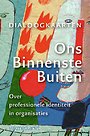 Ons Binnenste Buiten - Dialoogkaarten Ons Binnenste Buiten - Dialoogkaarten