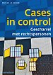 Cases in control: gescharrel met rechtspersonen Cases in control: gescharrel met rechtspersonen