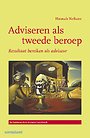 Adviseren als tweede beroep - met geïntegreerd werkboek Adviseren als tweede beroep - met geïntegreerd werkboek