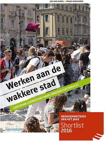 Werken aan de wakkere stad