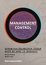 Management control - Dynamisch balanceren tussen basis op orde en innovatie