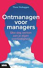 Ontmanagen voor managers Ontmanagen voor managers