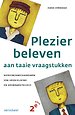 Plezier beleven aan taaie vraagstukken Plezier beleven aan taaie vraagstukken