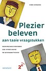 Plezier beleven aan taaie vraagstukken Plezier beleven aan taaie vraagstukken