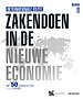 Zakendoen in de nieuwe economie - Internationale Editie