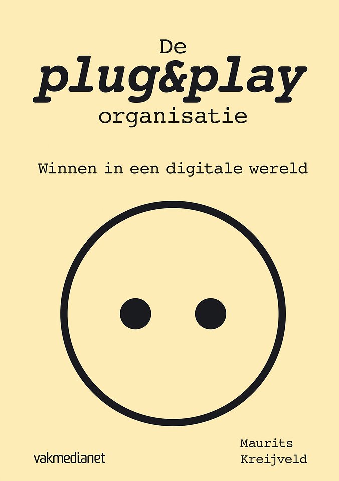 De plug&play-organisatie