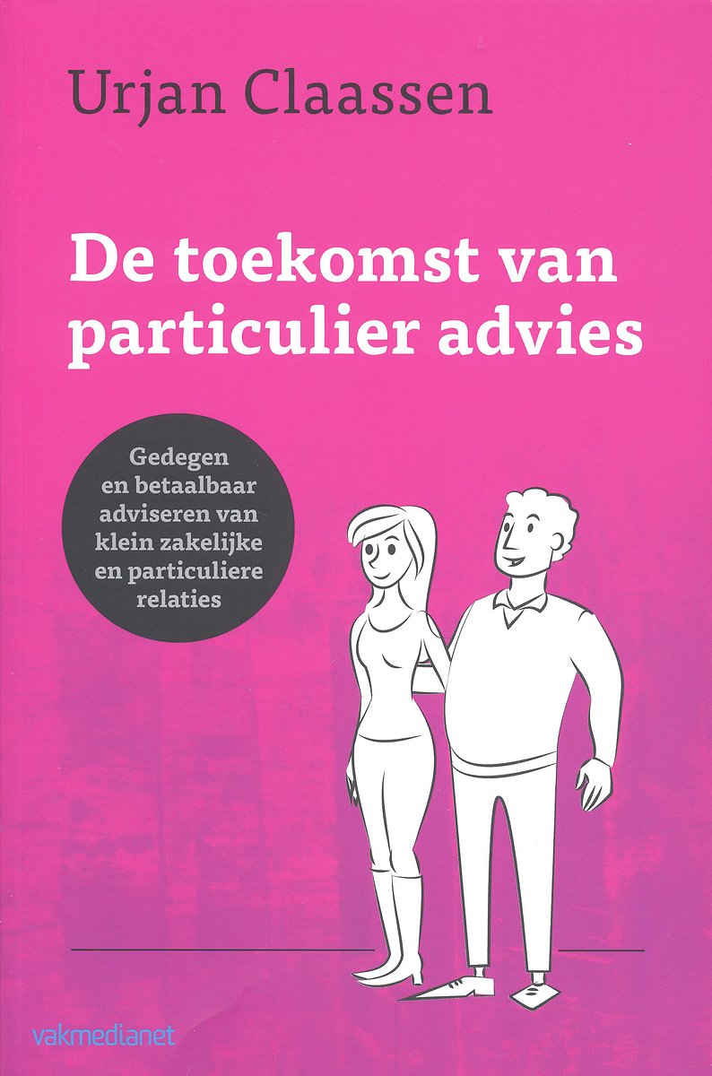 Preview - De Toekomst Van Particulier Advies - Boekblog - Managementboek.nl