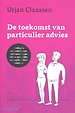 De toekomst van particulier advies De toekomst van particulier advies