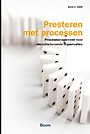 Presteren met processen Presteren met processen
