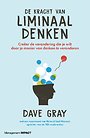 De kracht van liminaal denken De kracht van liminaal denken