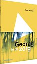 Gedrag in de zorg Gedrag in de zorg