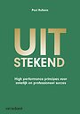 Uitstekend - High-performanceprincipes voor zakelijk en professioneel succes