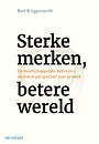 Sterke merken, betere wereld Sterke merken, betere wereld